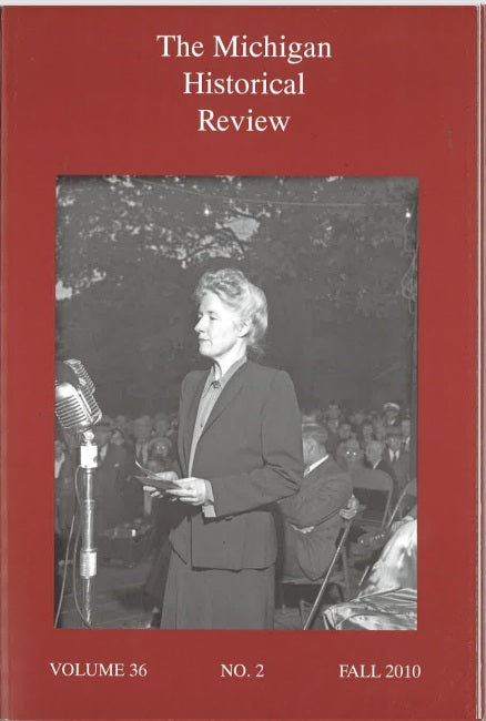 The Michigan Historical Review: 2010-2014