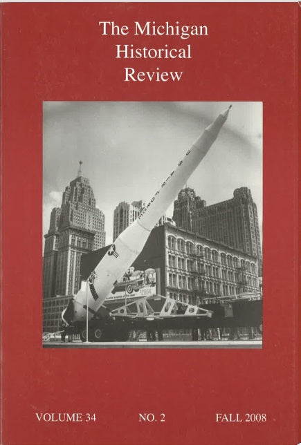 The Michigan Historical Review: 2005-2009
