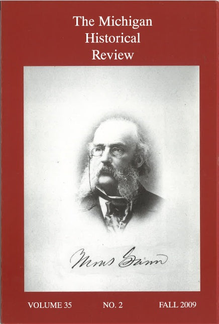 The Michigan Historical Review: 2005-2009