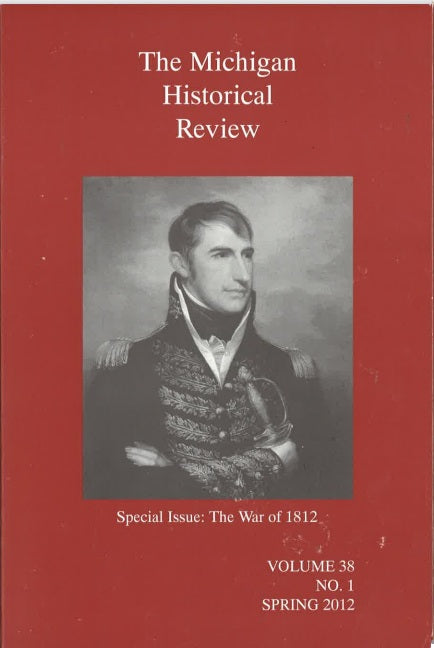 The Michigan Historical Review: 2010-2014