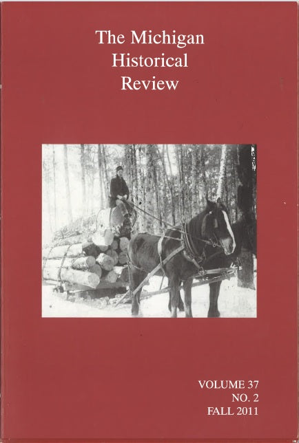 The Michigan Historical Review: 2010-2014
