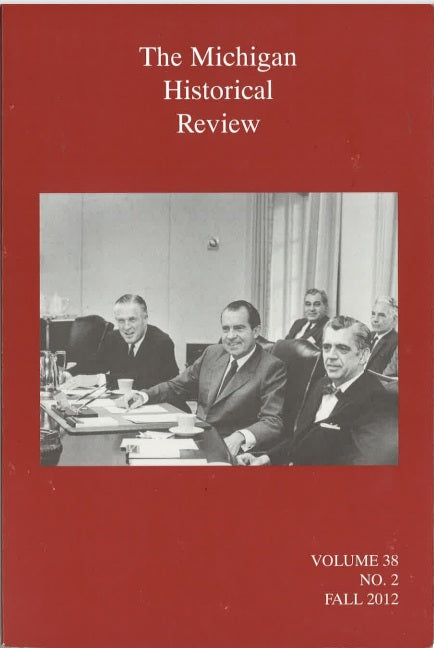 The Michigan Historical Review: 2010-2014