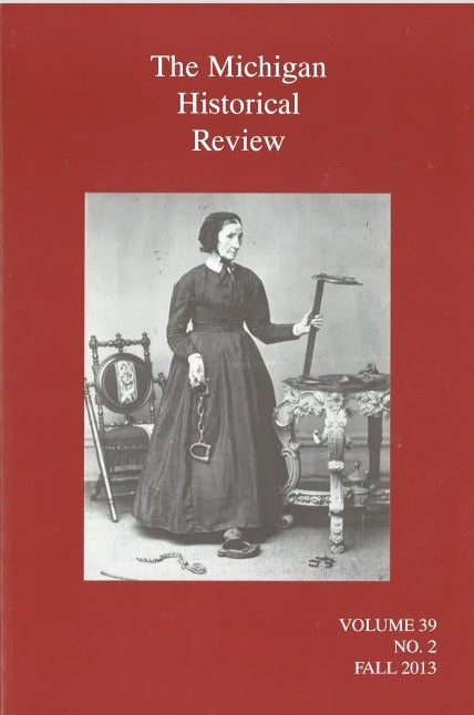The Michigan Historical Review: 2010-2014