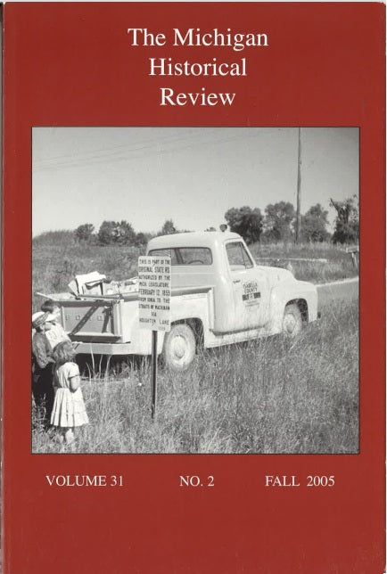 The Michigan Historical Review: 2005-2009
